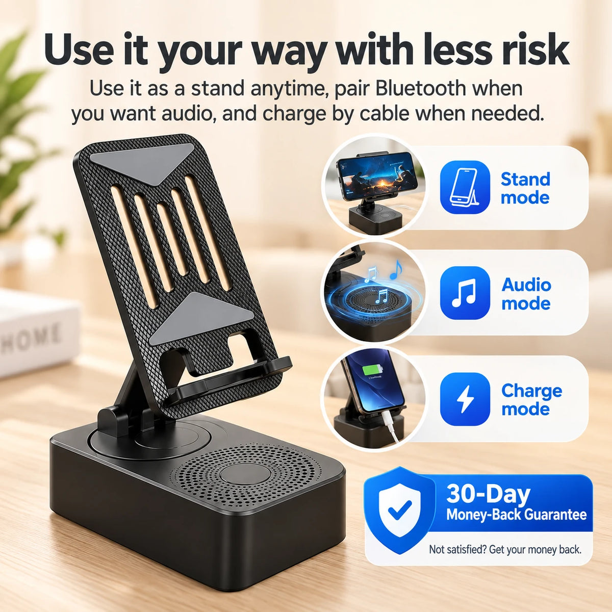 Stand audio and charge modes with 30-Day Money-Back Guarantee